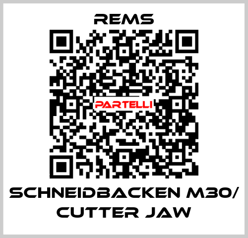 Schneidbacken M30/ Cutter Jaw Rems