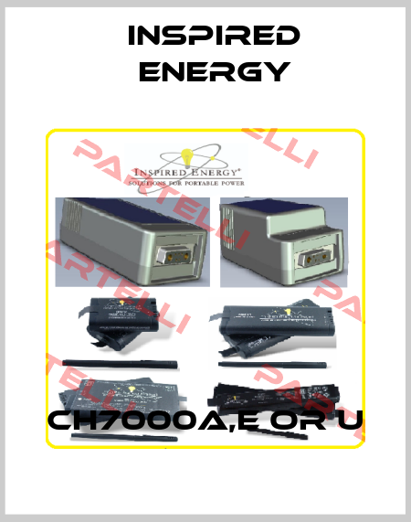 CH7000A,E or U Inspired Energy