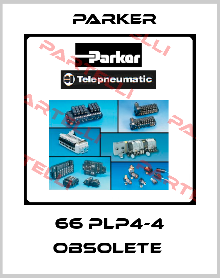 66 PLP4-4 obsolete  Parker