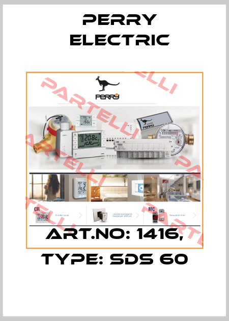 Art.No: 1416, Type: SDS 60 Perry Electric