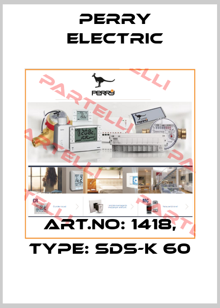 Art.No: 1418, Type: SDS-K 60 Perry Electric