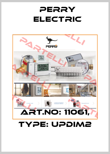 Art.No: 11061, Type: UPDIM2 Perry Electric