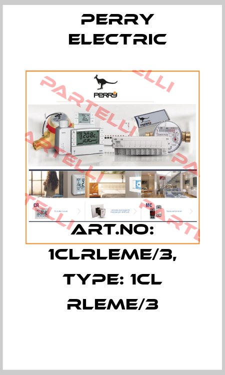 Art.No: 1CLRLEME/3, Type: 1CL RLEME/3 Perry Electric