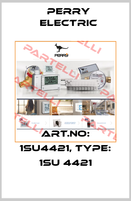 Art.No: 1SU4421, Type: 1SU 4421 Perry Electric