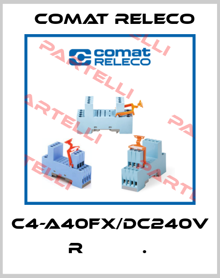 C4-A40FX/DC240V  R           .  Comat Releco