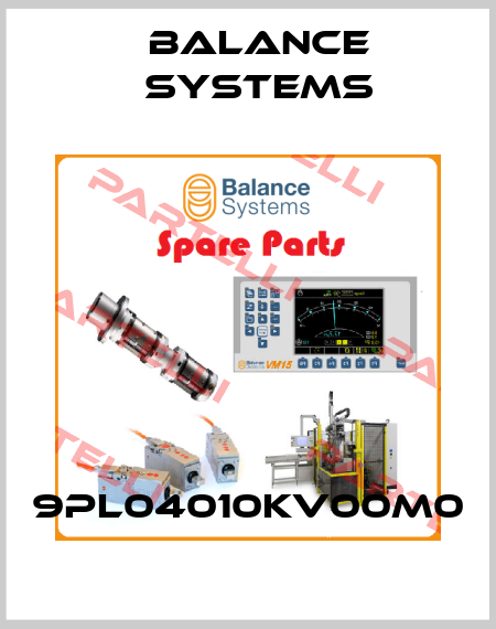 9PL04010KV00M0 Balance Systems