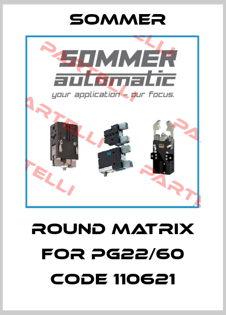round matrix for PG22/60 Code 110621 Sommer