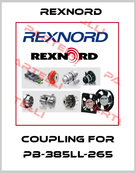 Coupling for PB-385LL-265 Rexnord