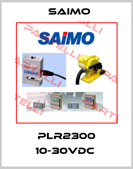 PLR2300 10-30VDC  Saimo