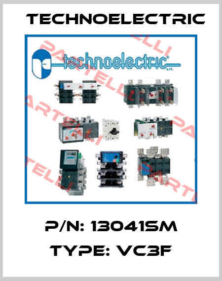 P/N: 13041SM Type: VC3F Technoelectric