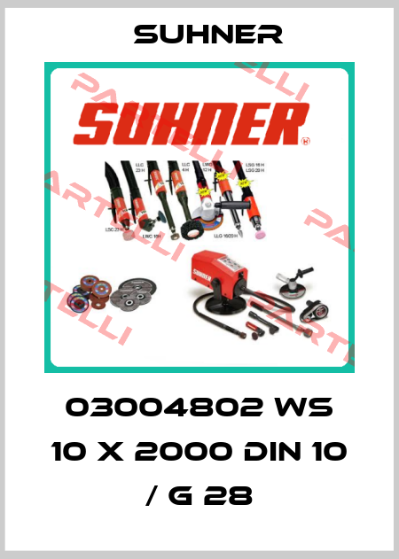 03004802 WS 10 X 2000 DIN 10 / G 28 Suhner