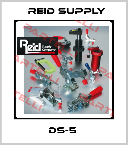 DS-5  Reid Supply