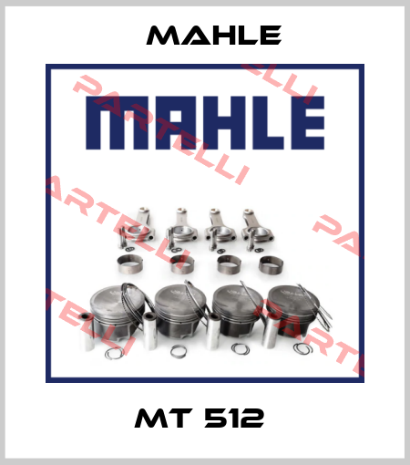 MT 512  Mahle