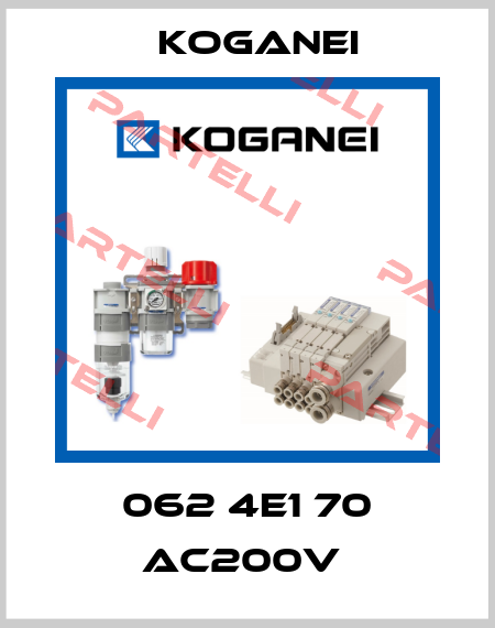 062 4E1 70 AC200V  Koganei