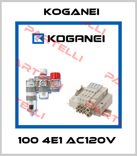 100 4E1 AC120V  Koganei
