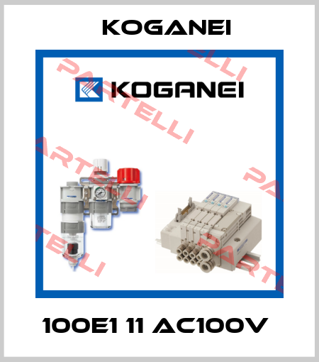 100E1 11 AC100V  Koganei