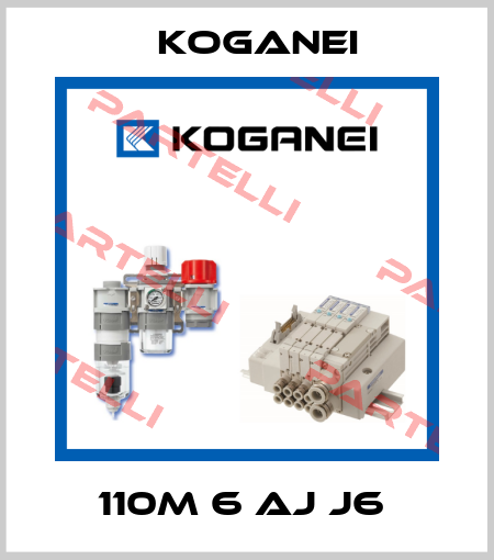 110M 6 AJ J6  Koganei