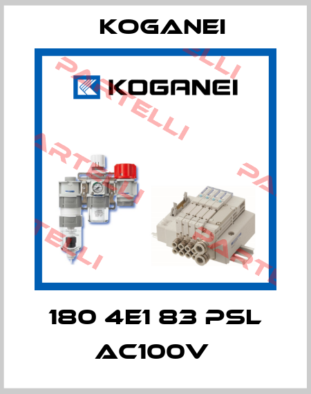 180 4E1 83 PSL AC100V  Koganei
