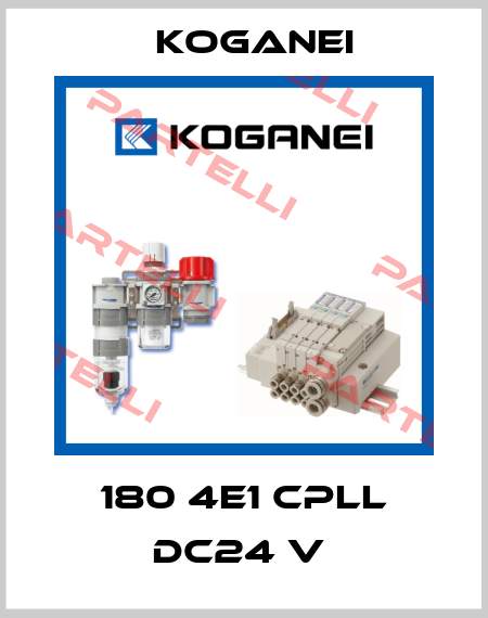 180 4E1 CPLL DC24 V  Koganei