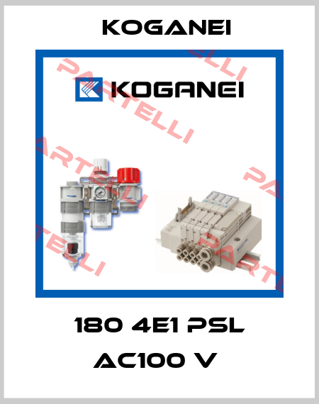 180 4E1 PSL AC100 V  Koganei