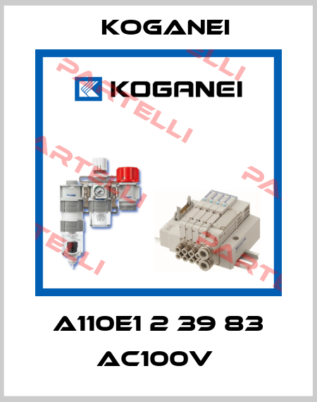 A110E1 2 39 83 AC100V  Koganei