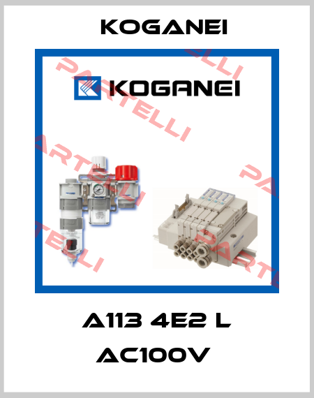 A113 4E2 L AC100V  Koganei