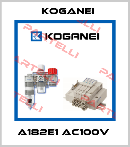 A182E1 AC100V  Koganei