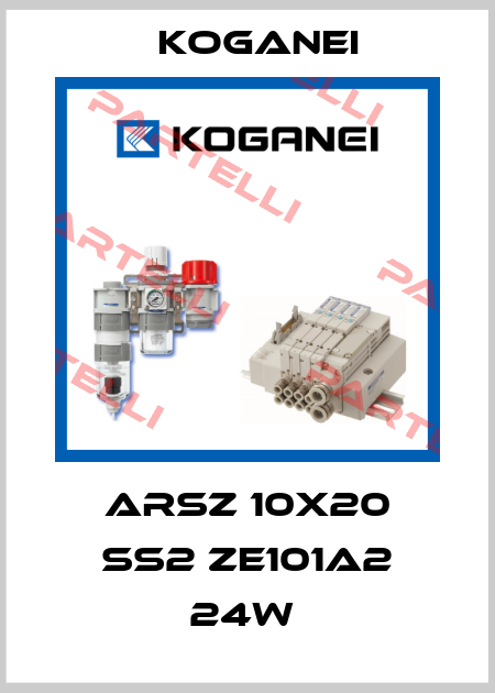 ARSZ 10X20 SS2 ZE101A2 24W  Koganei