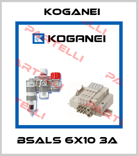 BSALS 6X10 3A  Koganei