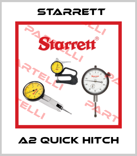 A2 QUICK HITCH Starrett