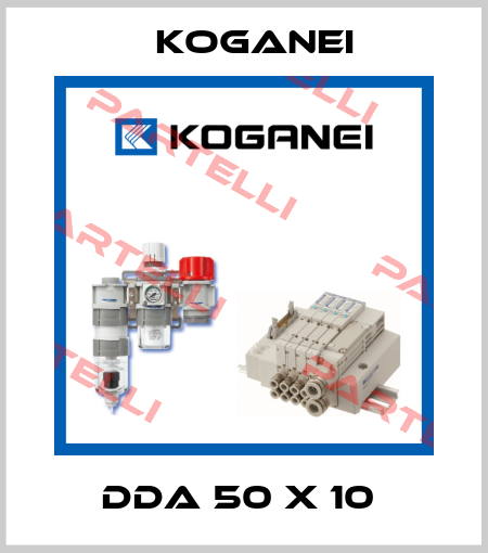 DDA 50 X 10  Koganei