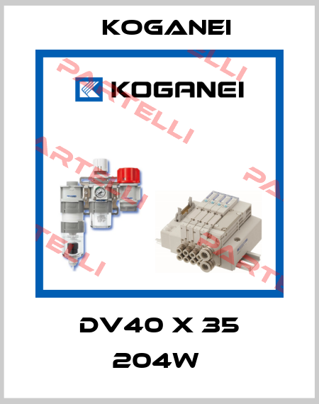 DV40 X 35 204W  Koganei