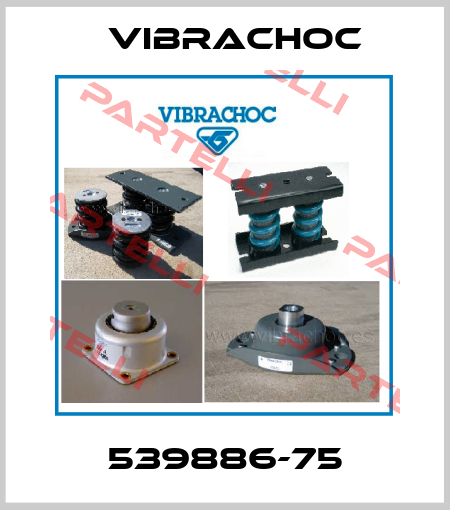 539886-75 Vibrachoc