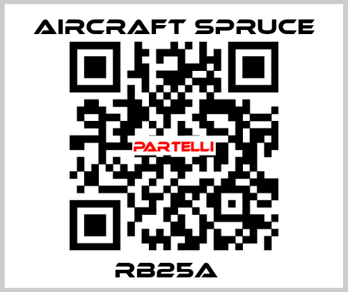 RB25A   Aircraft Spruce