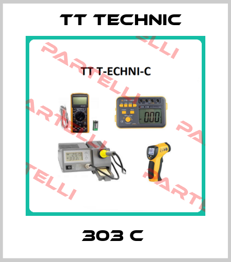 303 C  TT Technic