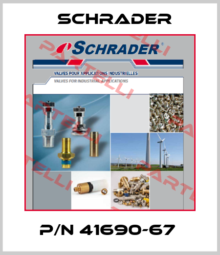 P/N 41690-67  Schrader