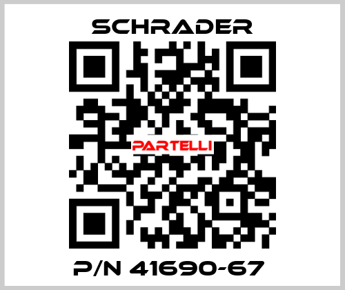 P/N 41690-67  Schrader