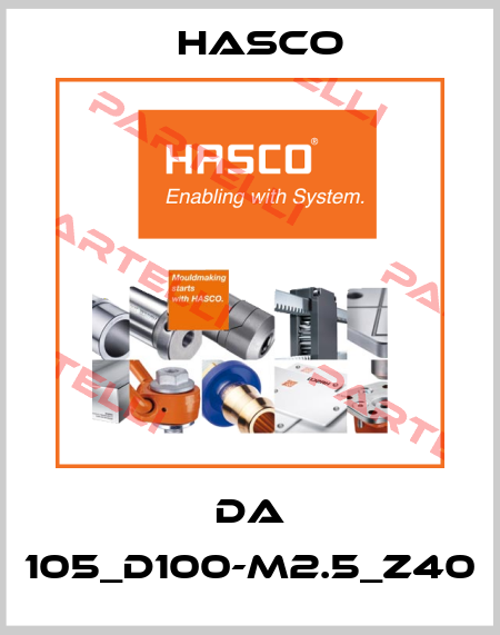 DA 105_D100-m2.5_Z40 Hasco