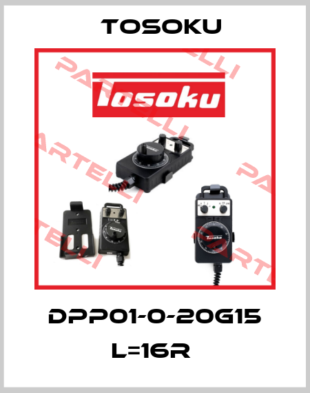 DPP01-0-20G15 L=16R  TOSOKU