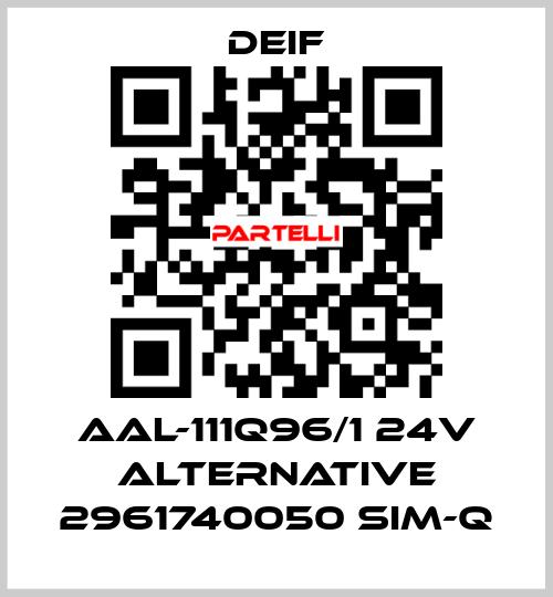 AAL-111Q96/1 24V alternative 2961740050 SIM-Q Deif