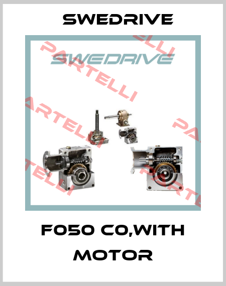 F050 C0,with motor Swedrive