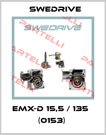 EMX-D 15,5 / 135   (0153)  Swedrive