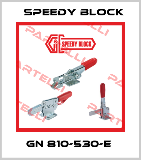 GN 810-530-E  Speedy Block