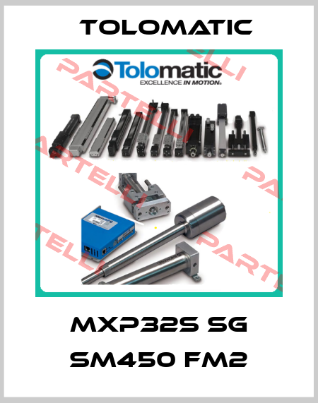 MXP32S SG SM450 FM2 Tolomatic