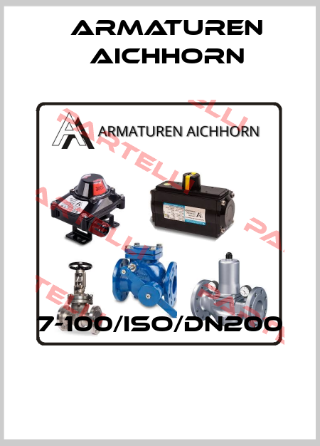 7-100/ISO/DN200   Armaturen Aichhorn
