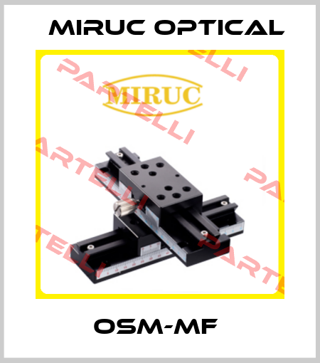 OSM-MF  MIRUC optical