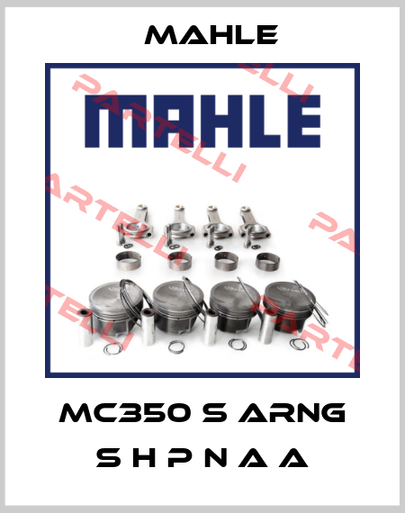 MC350 S ARNG S H P N A A Mahle