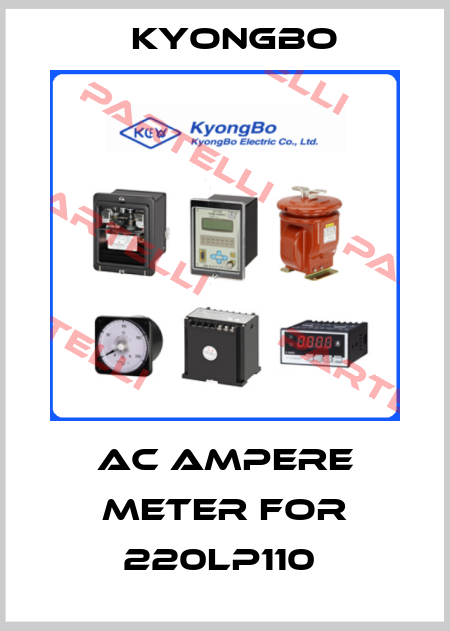AC AMPERE METER FOR 220LP110  Kyongbo
