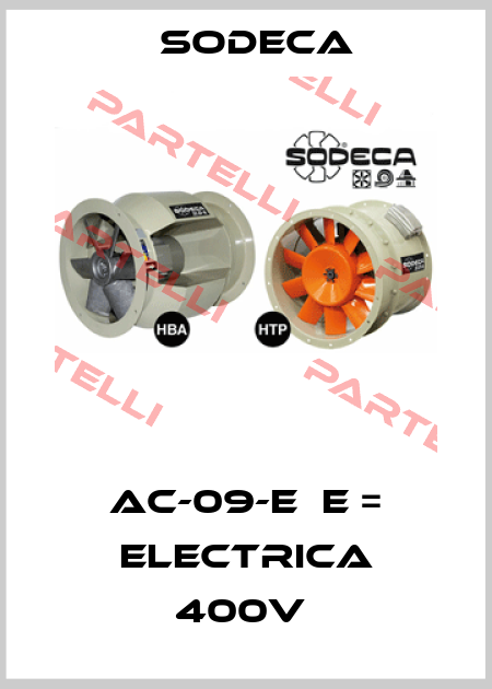 AC-09-E  E = ELECTRICA 400V  Sodeca