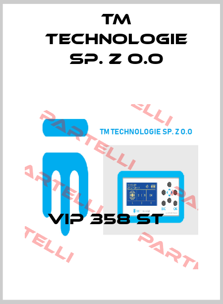 VIP 358 ST   TM TECHNOLOGIE SP. Z O.O